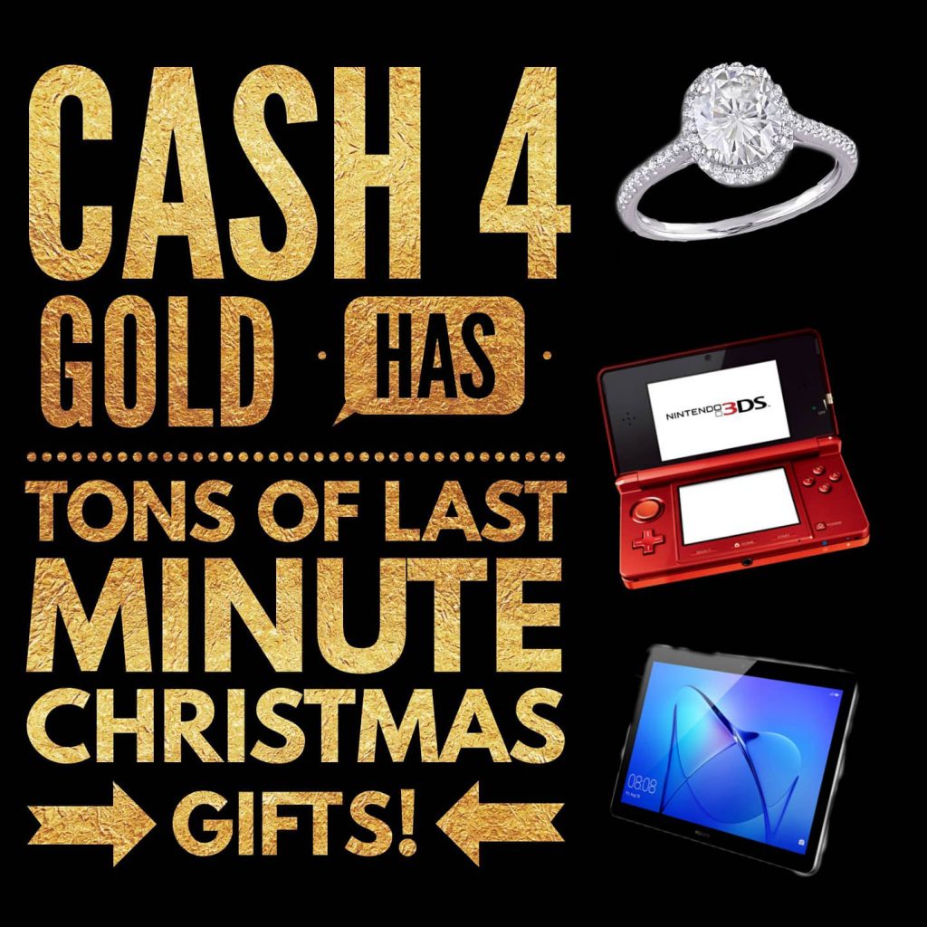 Cash 4 Gold B & T Metals has tons of last minute Christmas gifts in stock including gold, silver, coins, small electronics and so much more. 